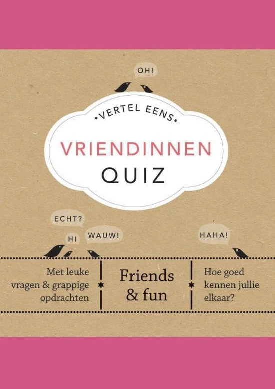 Elma Van Vliet Vertel Eens - Vriendinnen Quiz 3 Elma Van Vliet Vertel Eens - Vriendinnen Quiz